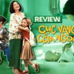 Review Cục Vàng Của Ngoại – Bộ phim khiến ai cũng muốn chạy về ôm bà một cái