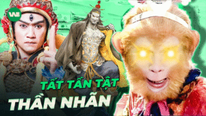 Tất tần tật về các thần nhãn đỉnh cao trong Tây Du Ký
