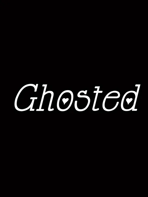 Ghosted