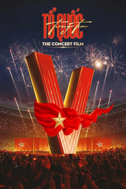 Tổ Quốc Trong Tim: The Concert Film