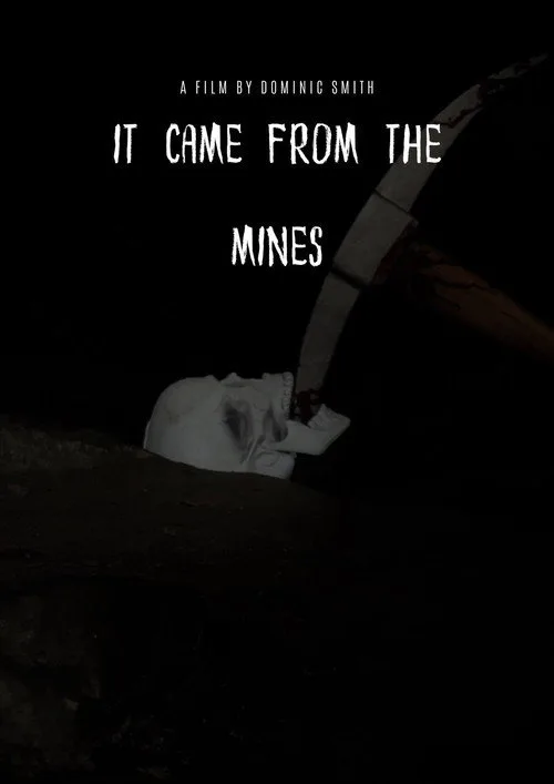 It Came From The Mines